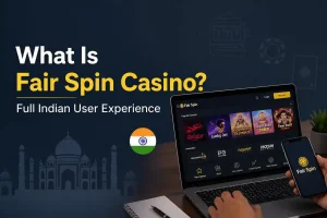 India's Professional featured image showing a modern dark-blue themed layout with the headline “What Is Fair Spin Casino? Full Indian User Experience,” alongside a laptop and smartphone displaying an online casino interface, subtle Indian architectural silhouettes in the background, and a clean, non-promotional, tech-focused design.