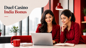 Two young Indian women in a red-themed modern workspace reviewing a laptop for a Duel Casino India Bonus guide.