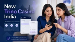 Two Indian Gen Z women exploring the New Trino Casino India app guide on a smartphone with clean app interface visuals.
