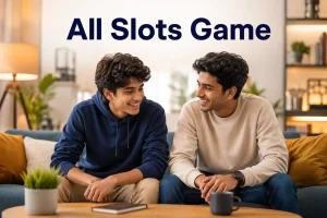 Two young Indian men sitting in a modern living room beneath the title “All Slots Game.