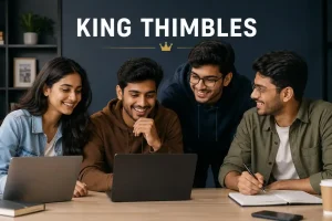Four Indian Gen Z young professionals (one woman and three men) collaborating around a laptop in a modern office setting, with a clean editorial layout and the title “KING THIMBLES” displayed at the top with a small crown icon, under soft lighting and a professional, minimalist background.