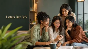 Four Indian Gen Z women gathered in a modern lounge, viewing a smartphone beneath the text “Lotus Bet 365.”