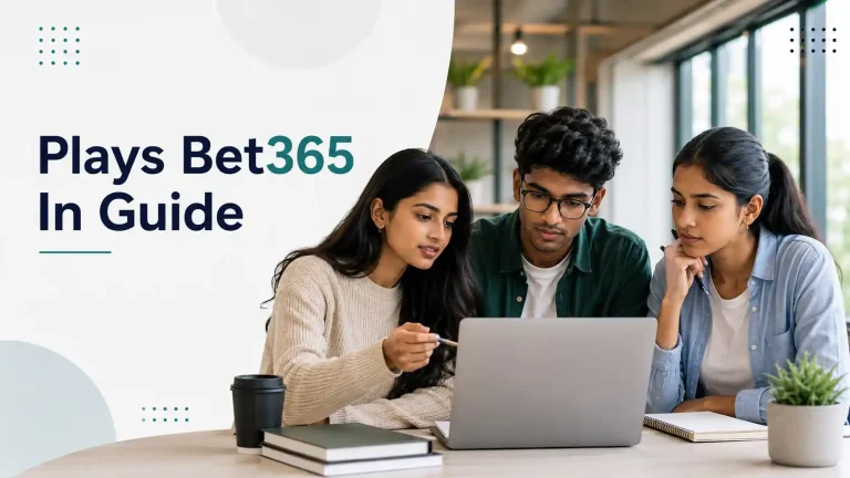 Three Indian Gen Z adults studying together at a laptop in a modern workspace, with the headline “Plays Bet365 In Guide” in a clean editorial blog featured image.