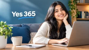 Yes 365 featured image showing a young woman using a laptop in a modern, comfortable setting.